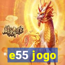 e55 jogo